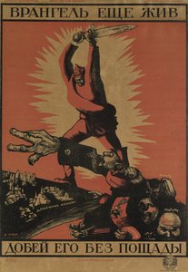 Wrangel lebt noch. Erledige ihn ohne Gnade! Plakat, 1920 von Dmitriy Stakhievich Moor